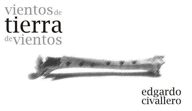Vientos de tierra de vientos. Por Edgardo Civallero